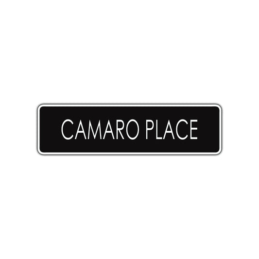 Camaro Place Street Sign Road Aluminum Metal Novelty Street Plate Sign Wall Gift Decor