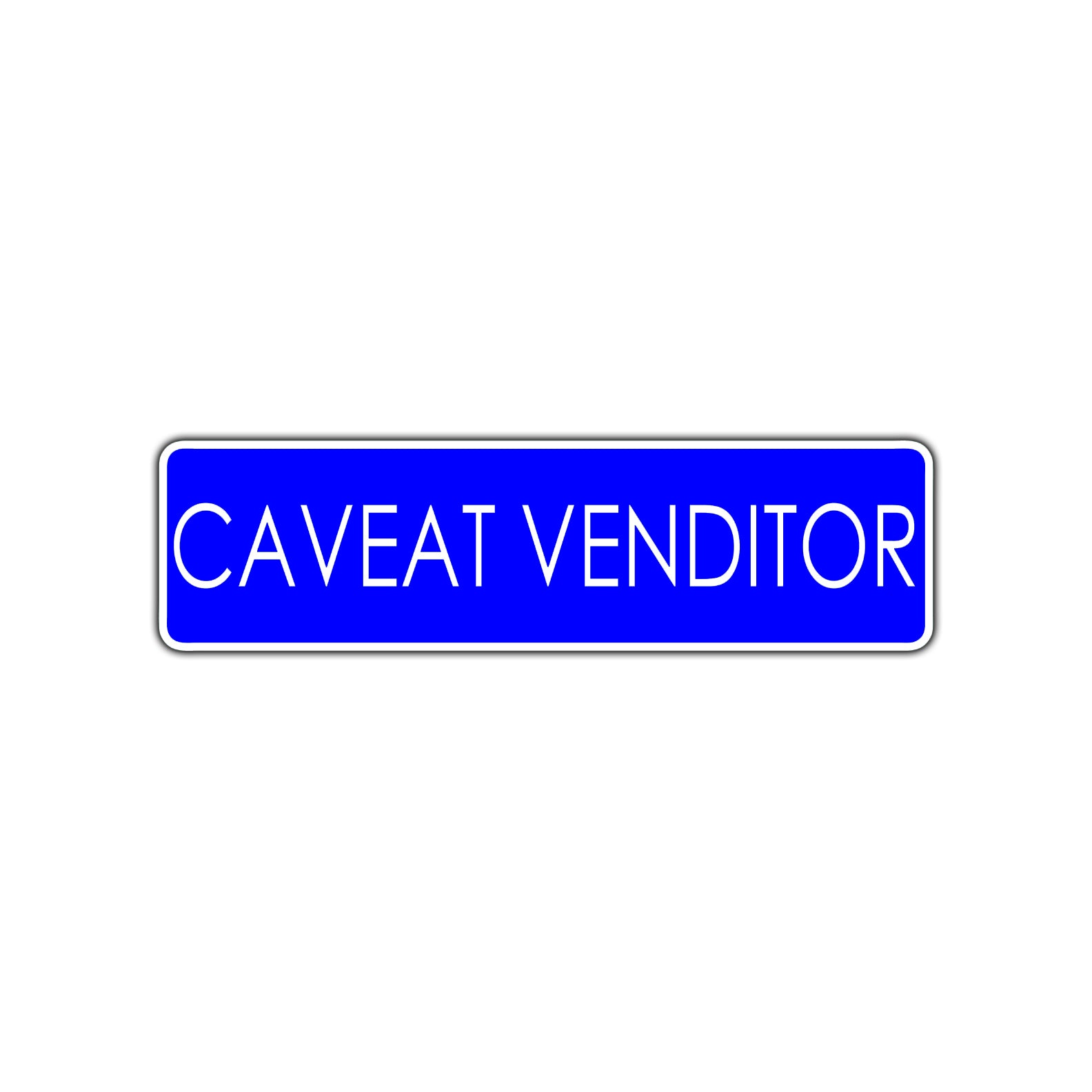 Caveat Venditor Beware Road Aluminum Metal Novelty Street Plate Sign Wall Gift Decor