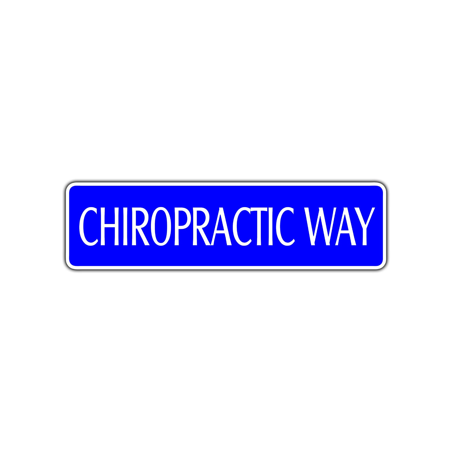 Chiropractic Way Medical Treatment Road Aluminum Metal Novelty Street Plate Sign Wall Gift Decor