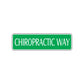 Chiropractic Way Medical Treatment Road Aluminum Metal Novelty Street Plate Sign Wall Gift Decor