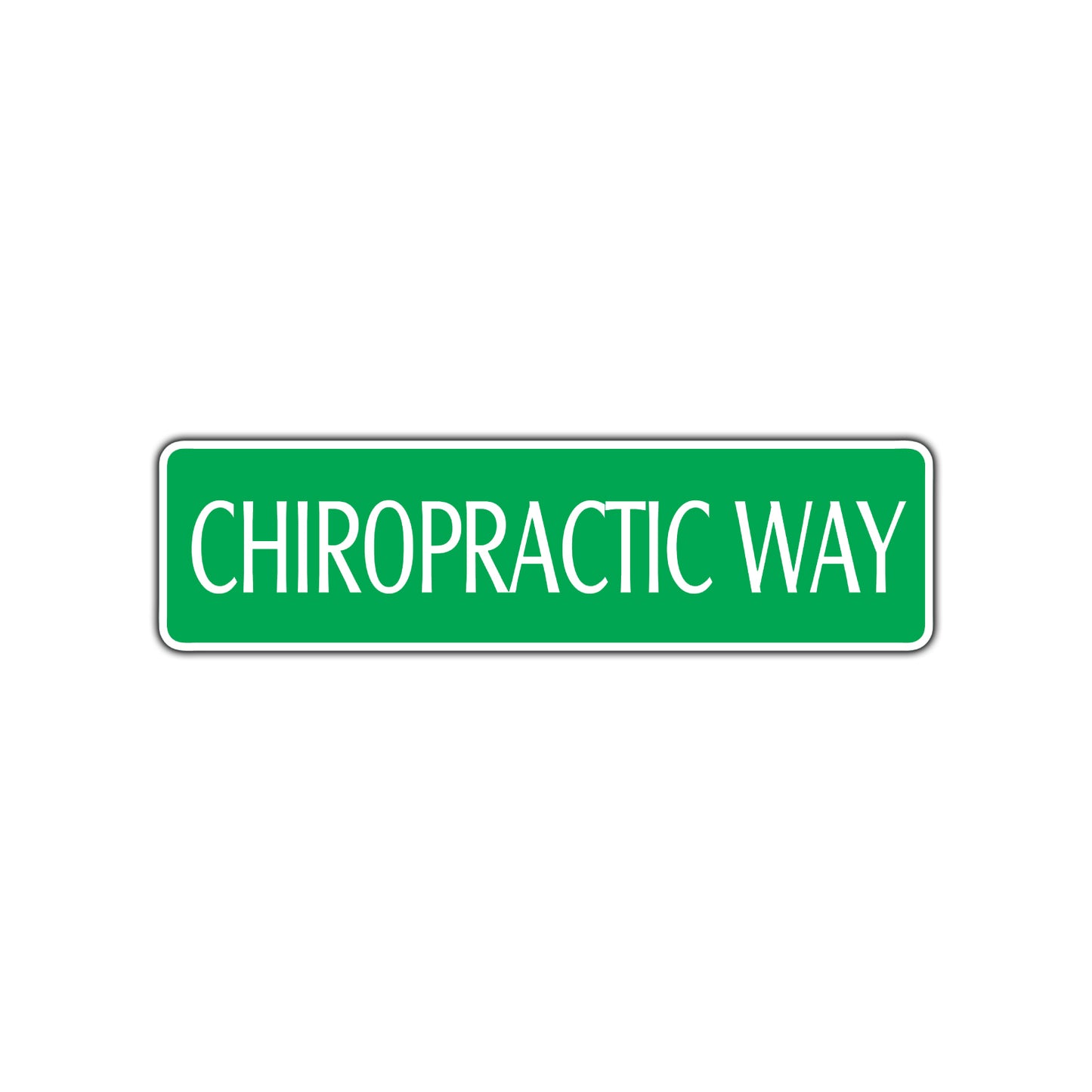 Chiropractic Way Medical Treatment Road Aluminum Metal Novelty Street Plate Sign Wall Gift Decor