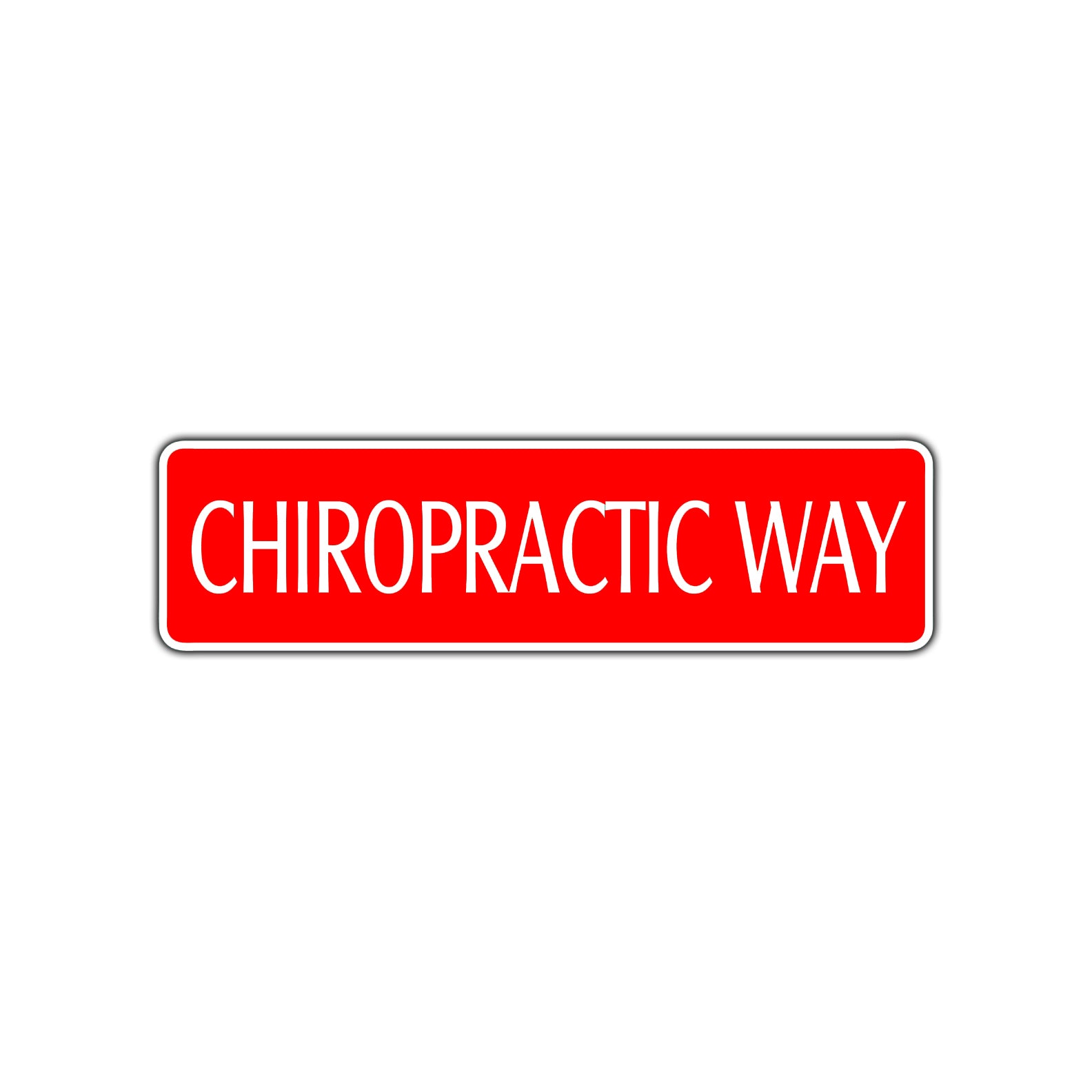 Chiropractic Way Medical Treatment Road Aluminum Metal Novelty Street Plate Sign Wall Gift Decor