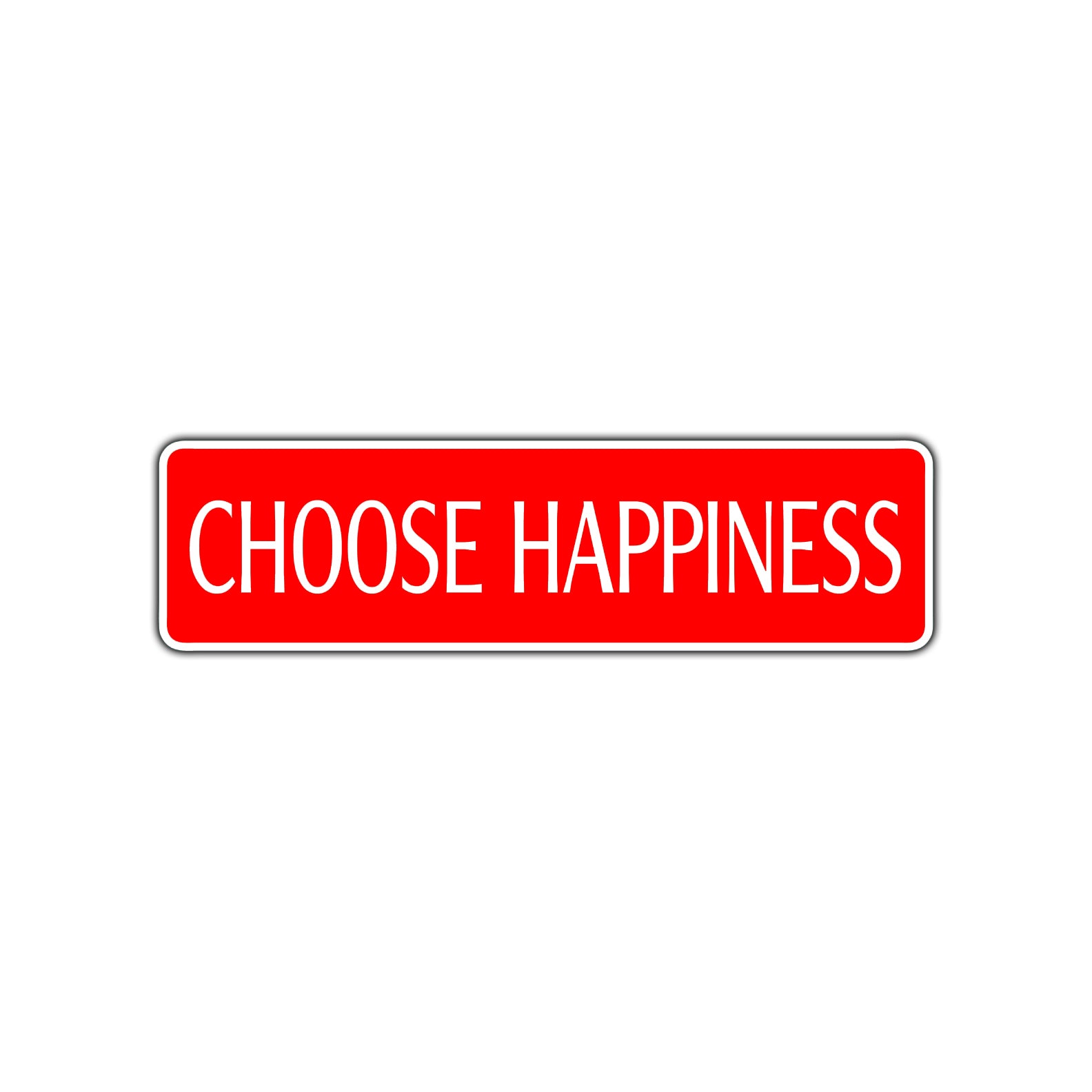 Choose Happiness Be Happy Road Aluminum Metal Novelty Street Plate Sign Wall Gift Decor