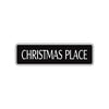 Christmas Place Merry Xmas Road Aluminum Metal Novelty Street Plate Sign Wall Gift Decor