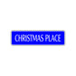 Christmas Place Merry Xmas Road Aluminum Metal Novelty Street Plate Sign Wall Gift Decor