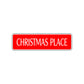 Christmas Place Merry Xmas Road Aluminum Metal Novelty Street Plate Sign Wall Gift Decor