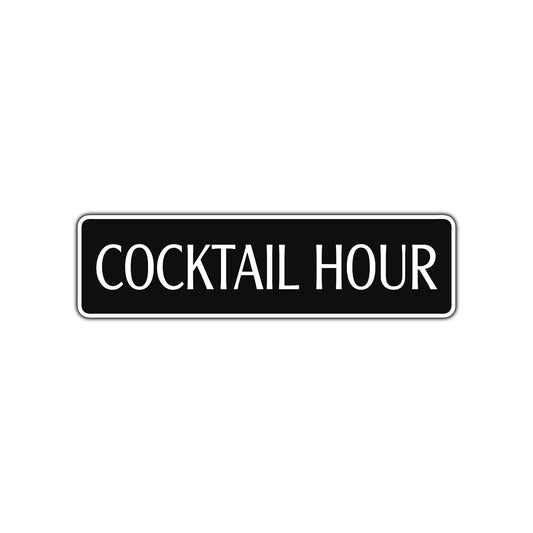 Cocktail Hour Road Aluminum Metal Novelty Street Plate Sign Wall Gift Decor