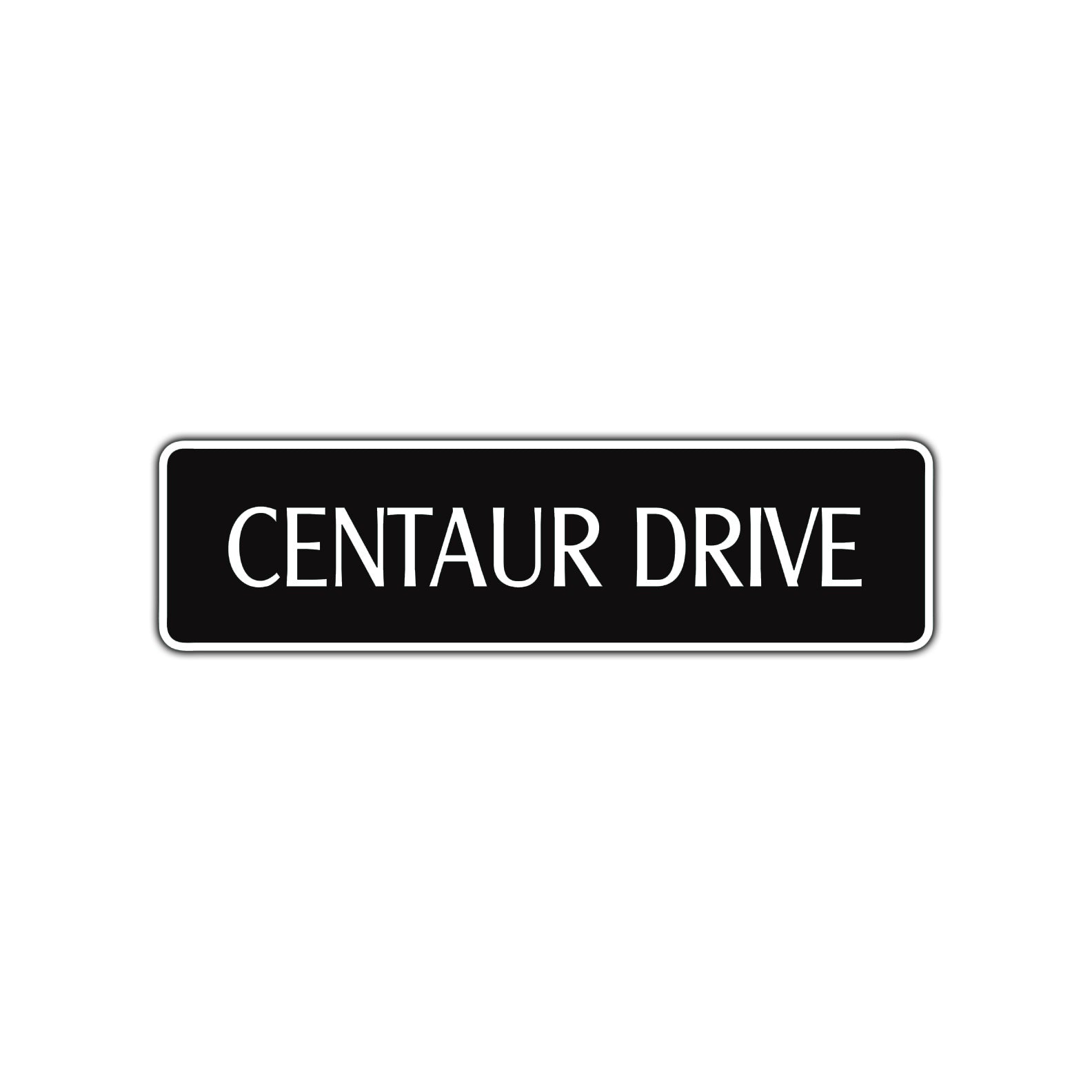 Centaur Drive Road Aluminum Metal Novelty Street Plate Sign Wall Gift Decor