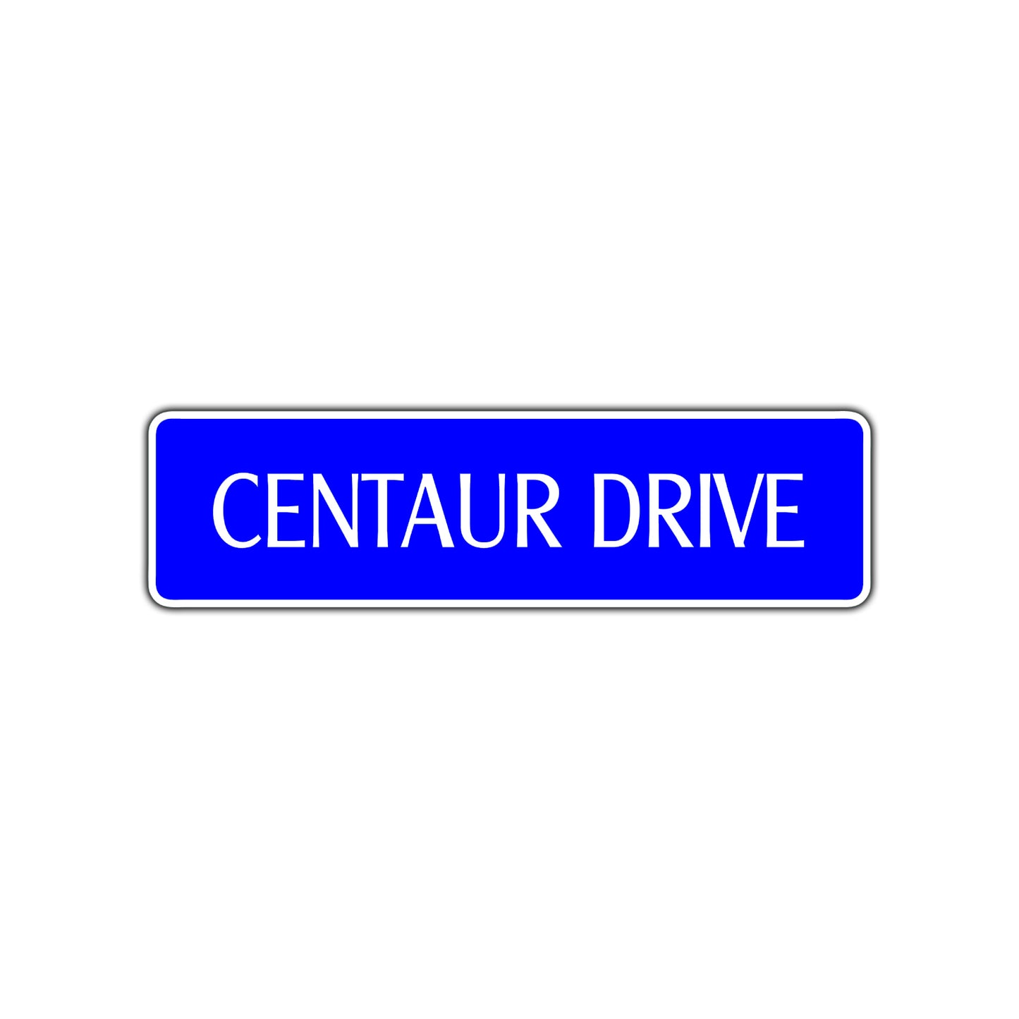 Centaur Drive Road Aluminum Metal Novelty Street Plate Sign Wall Gift Decor