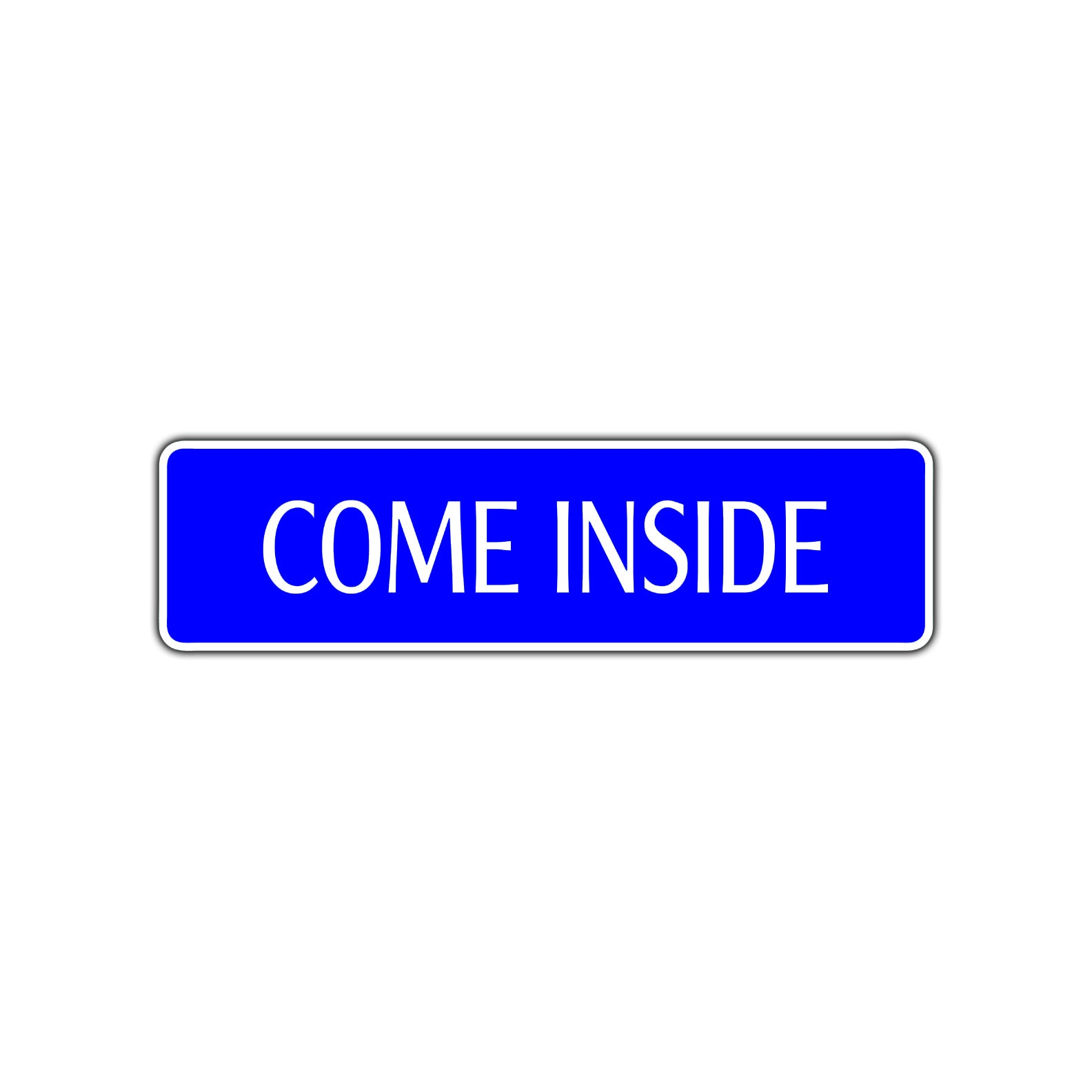 Come Inside Have Fun Road Aluminum Metal Novelty Street Plate Sign Wall Gift Decor
