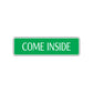 Come Inside Have Fun Road Aluminum Metal Novelty Street Plate Sign Wall Gift Decor