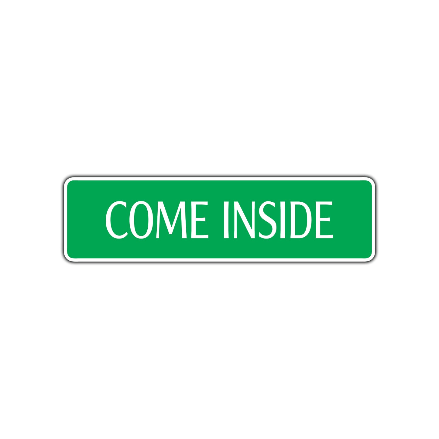 Come Inside Have Fun Road Aluminum Metal Novelty Street Plate Sign Wall Gift Decor