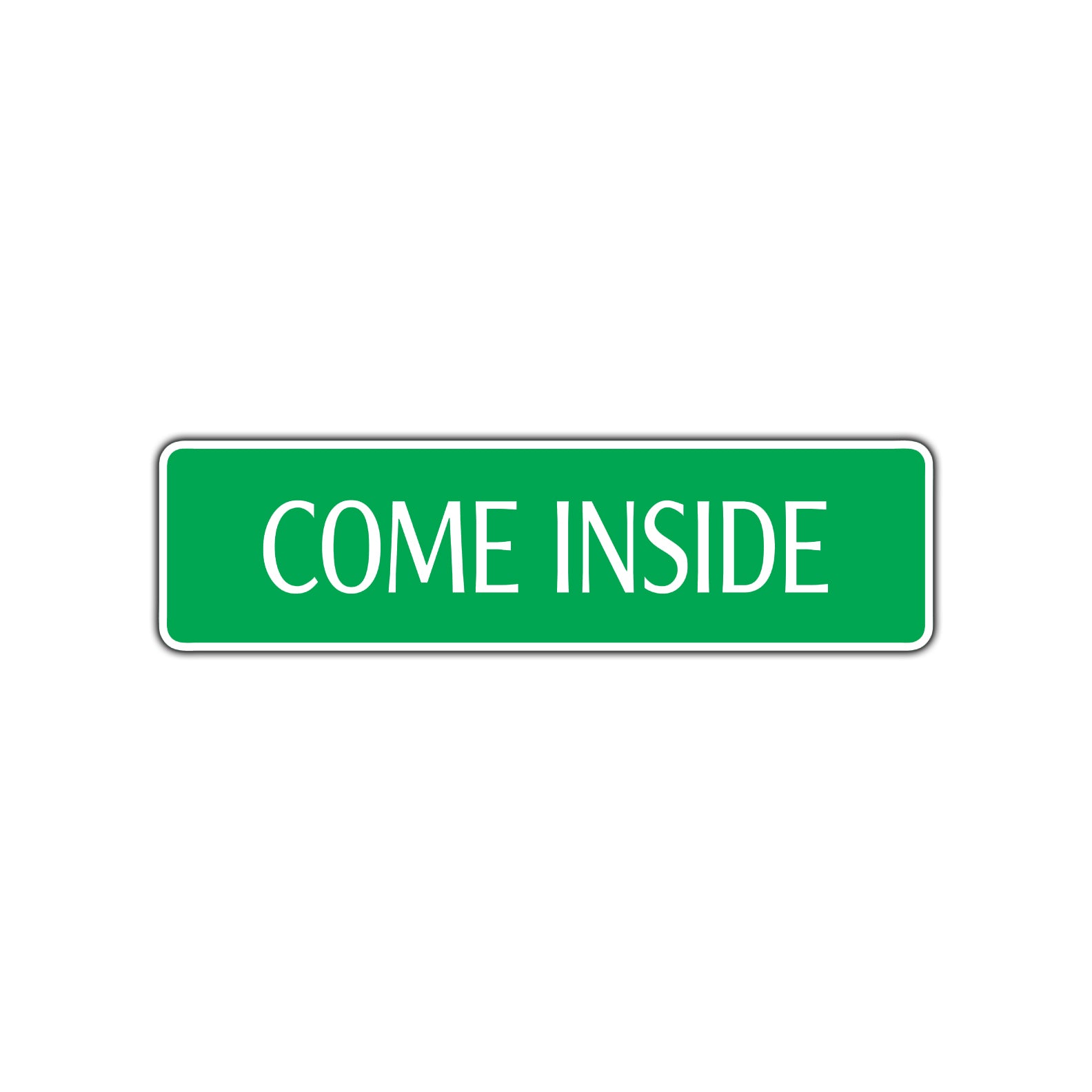 Come Inside Have Fun Road Aluminum Metal Novelty Street Plate Sign Wall Gift Decor