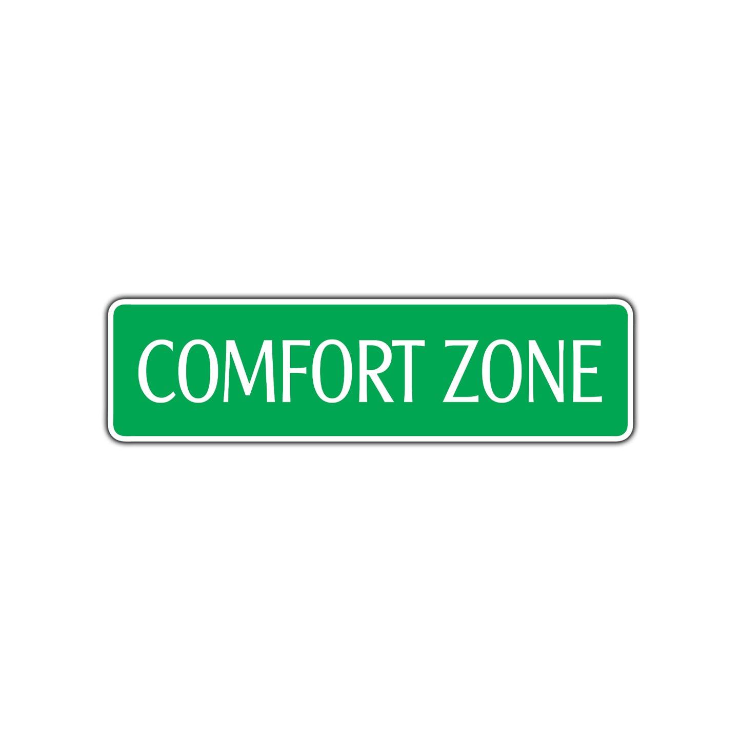 Comfort Zone Road Aluminum Metal Novelty Street Plate Sign Wall Gift Decor