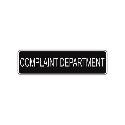 Complaint Department Road Aluminum Metal Novelty Street Plate Sign Wall Gift Decor