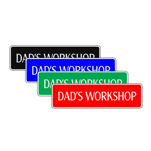Dad's Workshop Road Aluminum Metal Novelty Street Plate Sign Wall Gift Decor