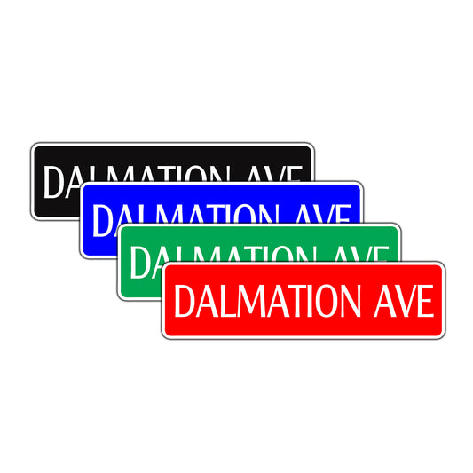 Dalmation Ave Road Aluminum Metal Novelty Street Plate Sign Wall Gift Decor