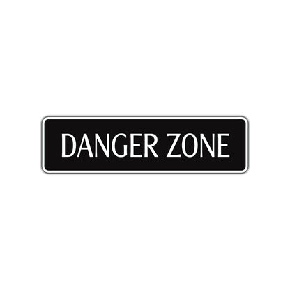 Danger Zone Road Aluminum Metal Novelty Street Plate Sign Wall Gift Decor