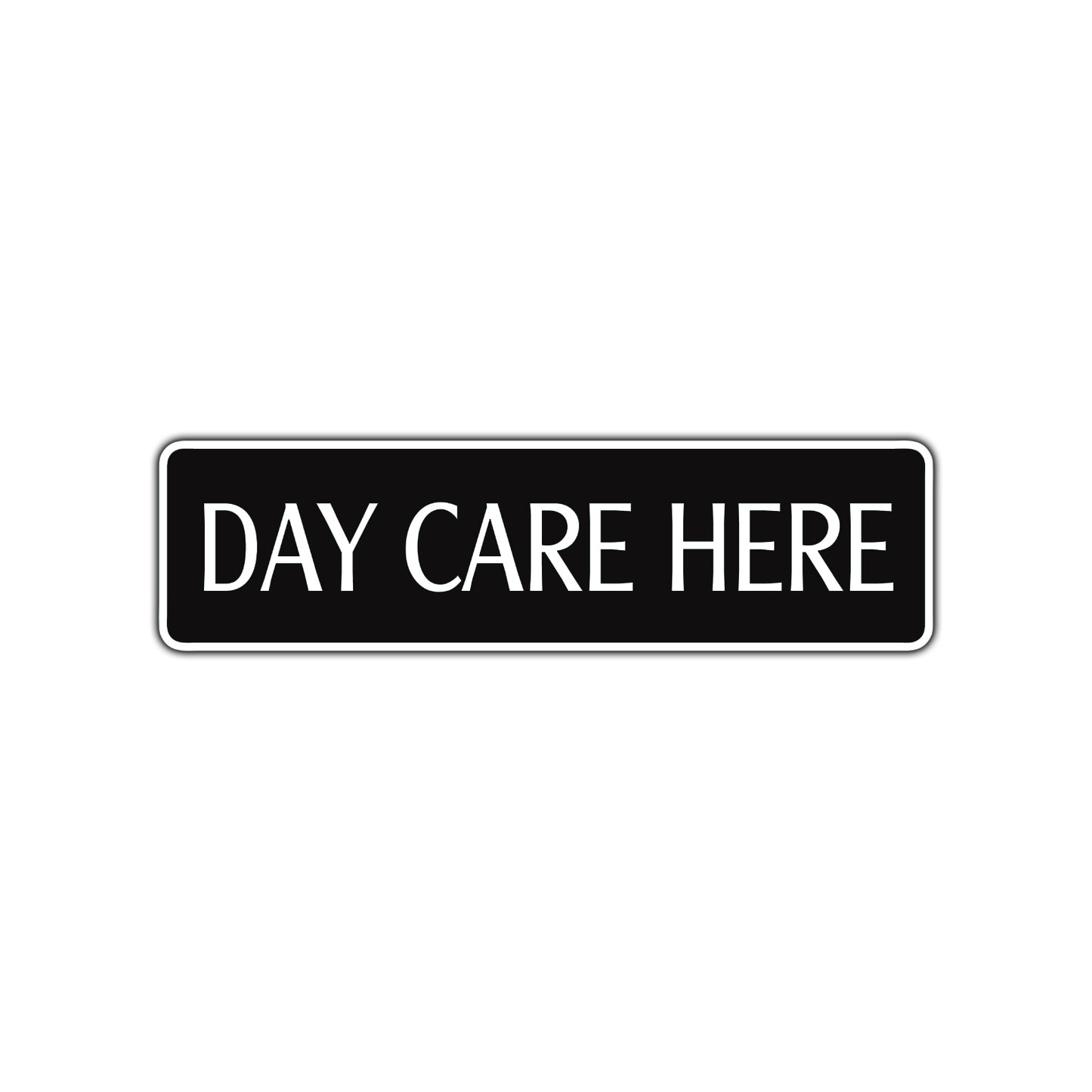 Day Care Here Road Aluminum Metal Novelty Street Plate Sign Wall Gift Decor