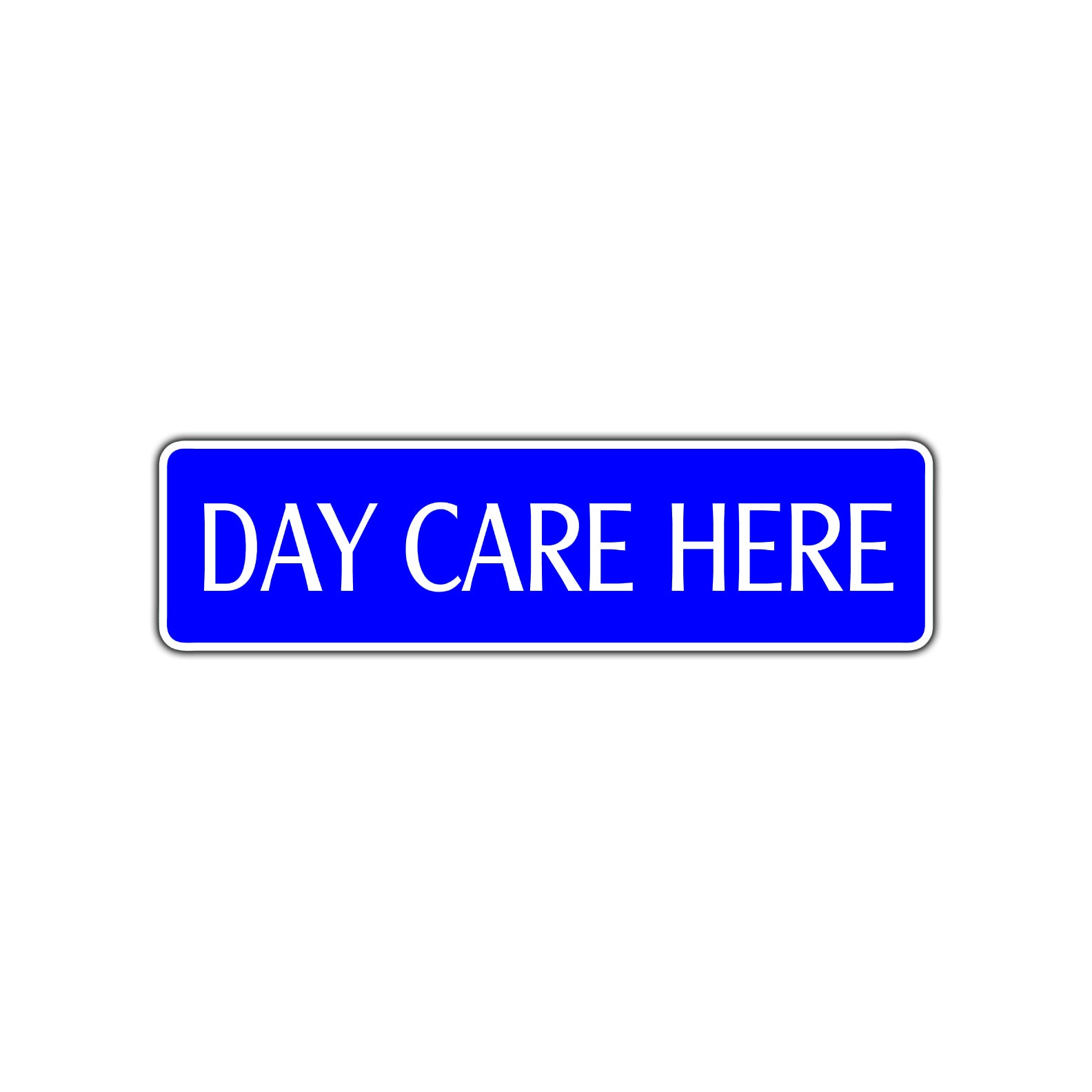 Day Care Here Road Aluminum Metal Novelty Street Plate Sign Wall Gift Decor