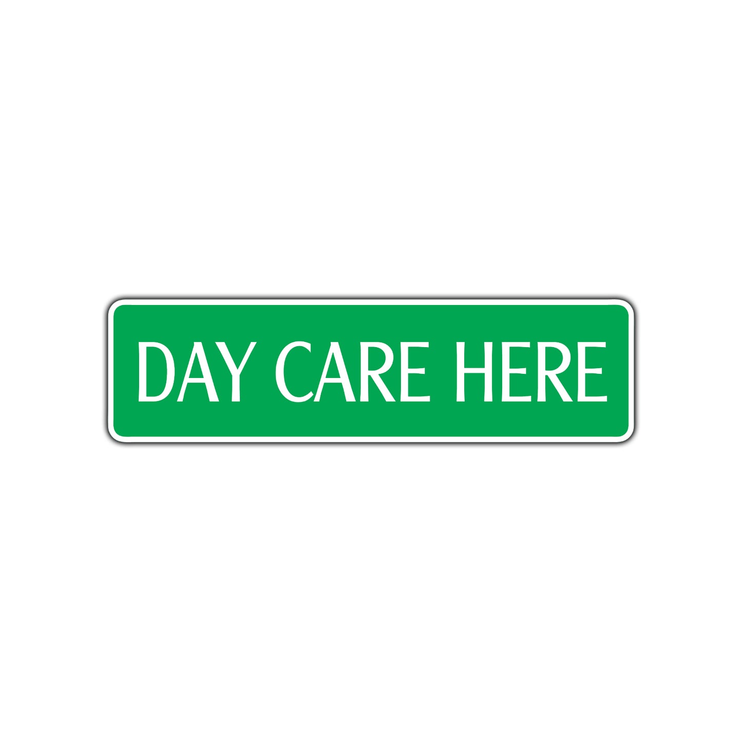 Day Care Here Road Aluminum Metal Novelty Street Plate Sign Wall Gift Decor