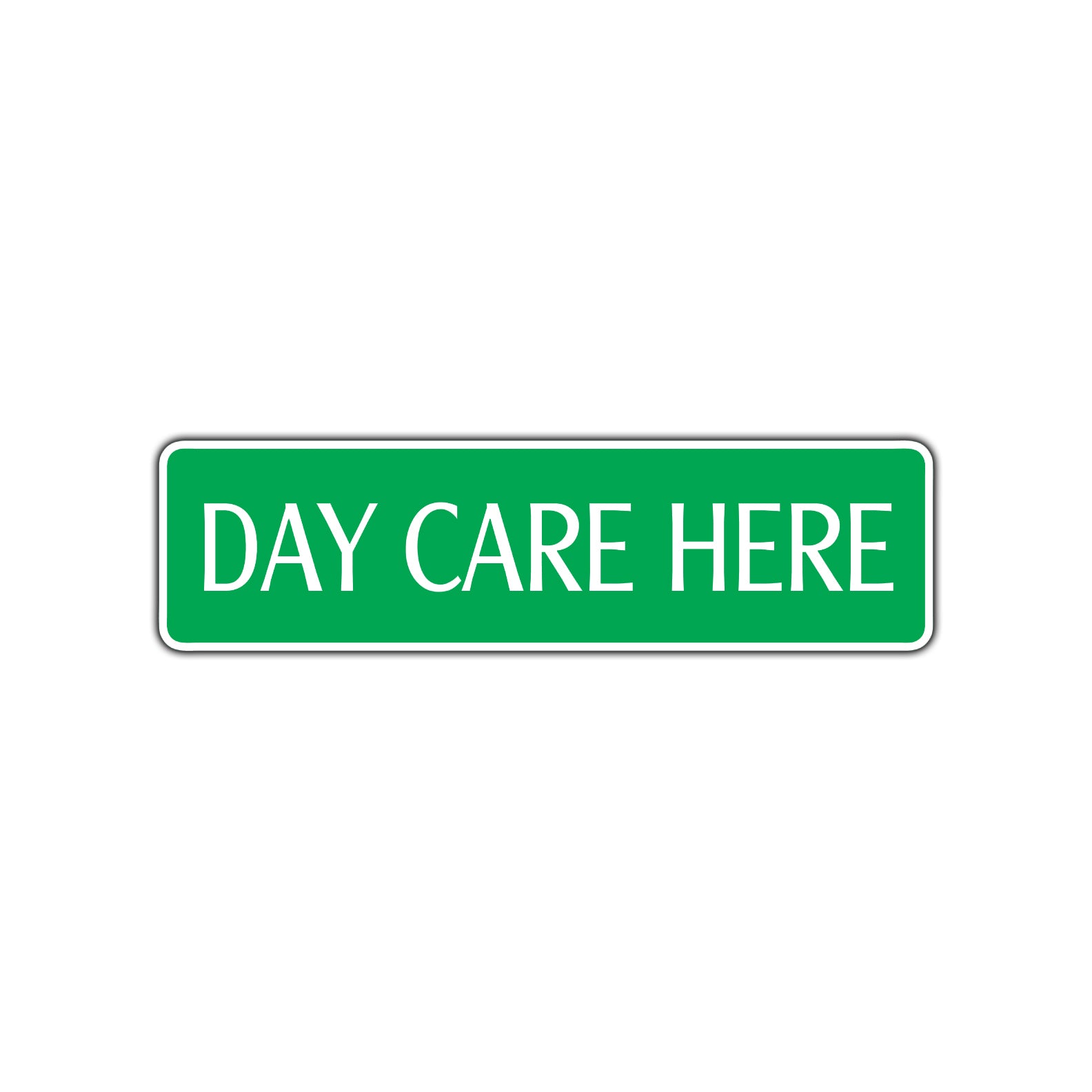 Day Care Here Road Aluminum Metal Novelty Street Plate Sign Wall Gift Decor