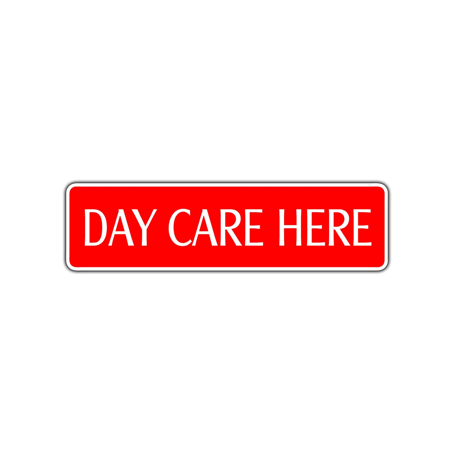 Day Care Here Road Aluminum Metal Novelty Street Plate Sign Wall Gift Decor