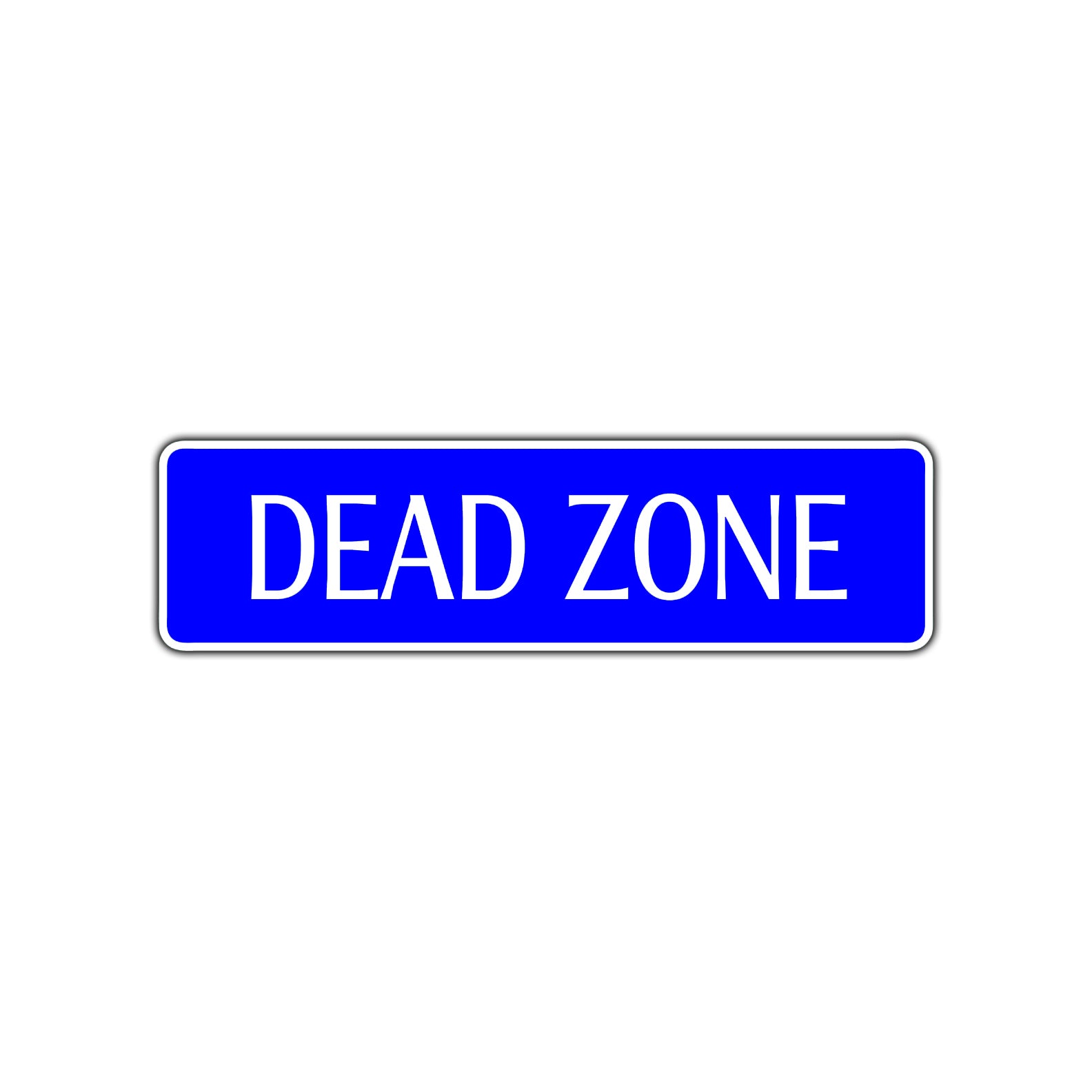 Dead Zone Road Aluminum Metal Novelty Street Plate Sign Wall Gift Decor