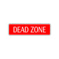 Dead Zone Road Aluminum Metal Novelty Street Plate Sign Wall Gift Decor