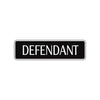 Defendant Lawyer Courthouse Road Aluminum Metal Novelty Street Plate Sign Wall Gift Decor