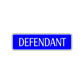 Defendant Lawyer Courthouse Road Aluminum Metal Novelty Street Plate Sign Wall Gift Decor