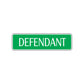 Defendant Lawyer Courthouse Road Aluminum Metal Novelty Street Plate Sign Wall Gift Decor