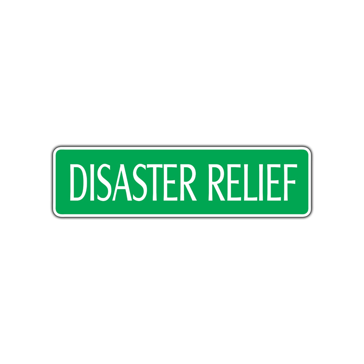 Disaster Relief Warning Road Aluminum Metal Novelty Street Plate Sign Wall Gift Decor