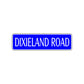 Dixieland Road Aluminum Metal Novelty Street Plate Sign Wall Gift Decor