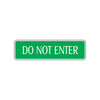 Do Not Enter Traffic Road Aluminum Metal Novelty Street Plate Sign Wall Gift Decor
