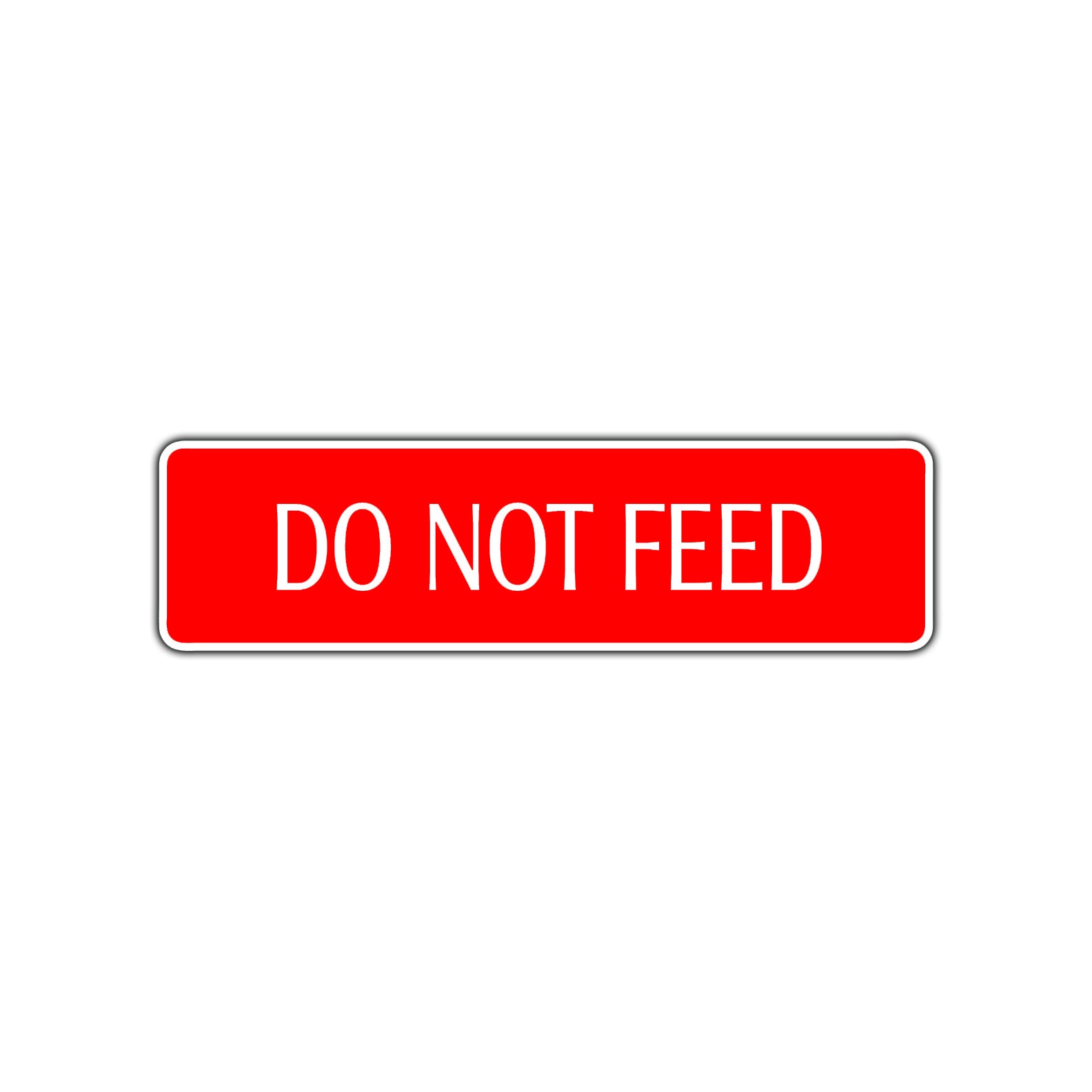 Do Not Feed Road Aluminum Metal Novelty Street Plate Sign Wall Gift Decor
