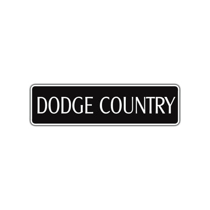 Dodge Country Road Aluminum Metal Novelty Street Plate Sign Wall Gift Decor