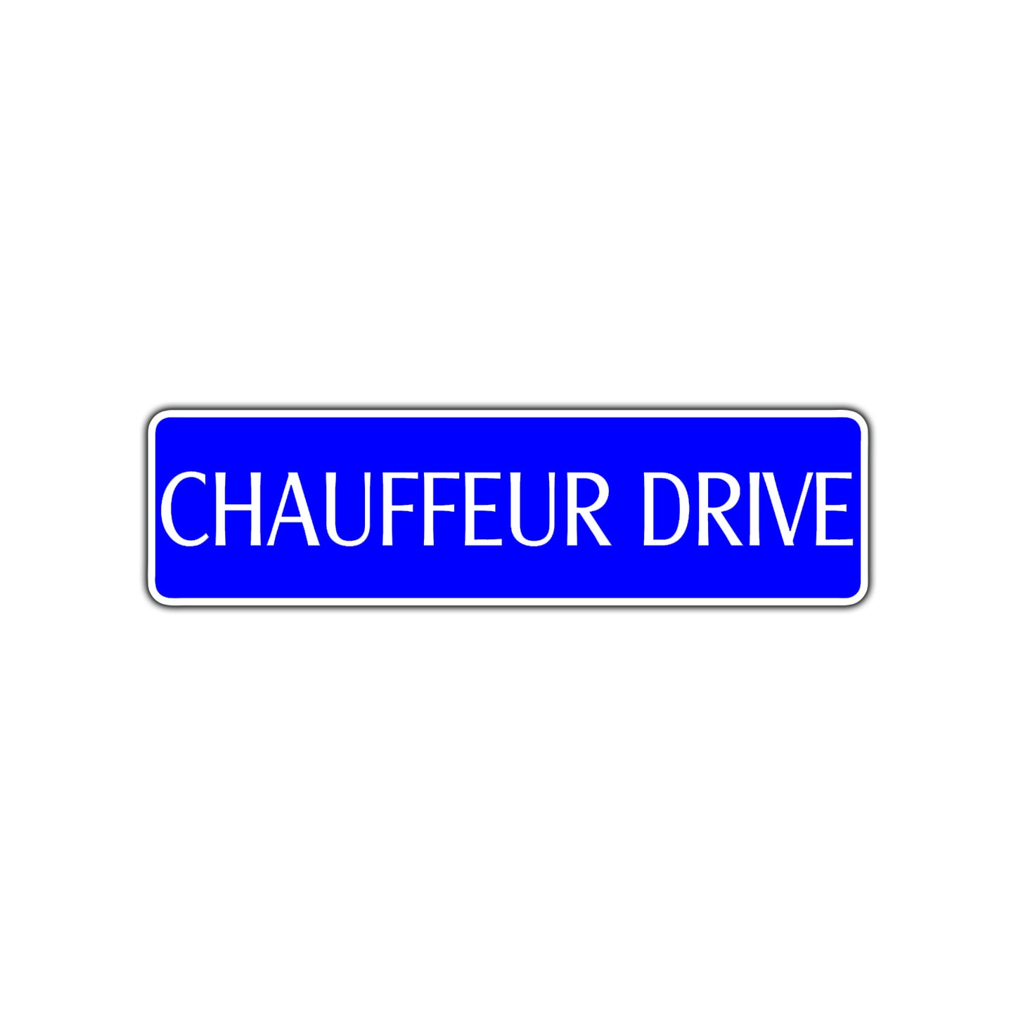 Chauffeur Drive Road Aluminum Metal Novelty Street Plate Sign Wall Gift Decor