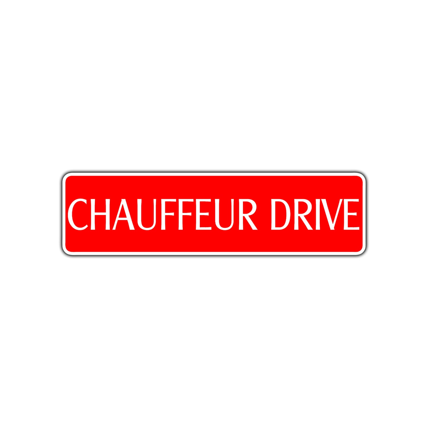 Chauffeur Drive Road Aluminum Metal Novelty Street Plate Sign Wall Gift Decor