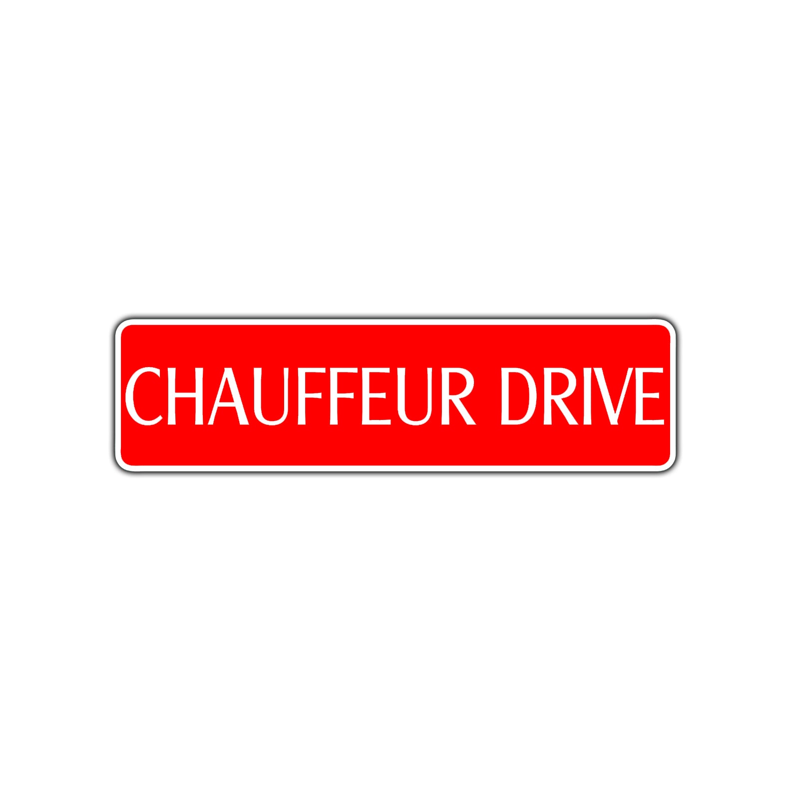 Chauffeur Drive Road Aluminum Metal Novelty Street Plate Sign Wall Gift Decor