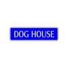 Dog House Road Aluminum Metal Novelty Street Plate Sign Wall Gift Decor
