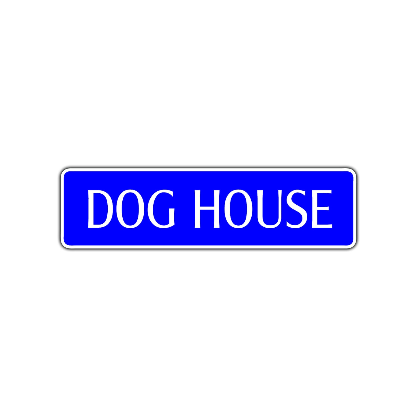 Dog House Road Aluminum Metal Novelty Street Plate Sign Wall Gift Decor