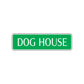 Dog House Road Aluminum Metal Novelty Street Plate Sign Wall Gift Decor