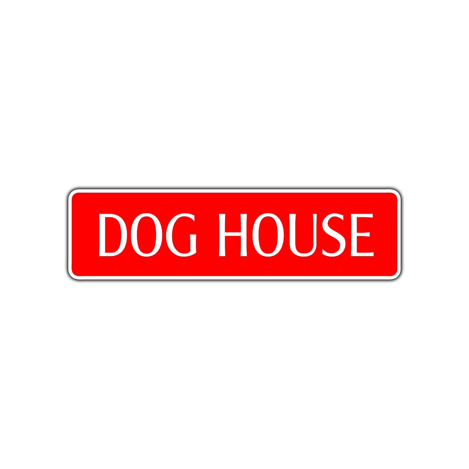 Dog House Road Aluminum Metal Novelty Street Plate Sign Wall Gift Decor
