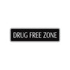 Drug Free Zone Safe Environment Road Aluminum Metal Novelty Street Plate Sign Wall Gift Decor