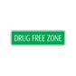 Drug Free Zone Safe Environment Road Aluminum Metal Novelty Street Plate Sign Wall Gift Decor