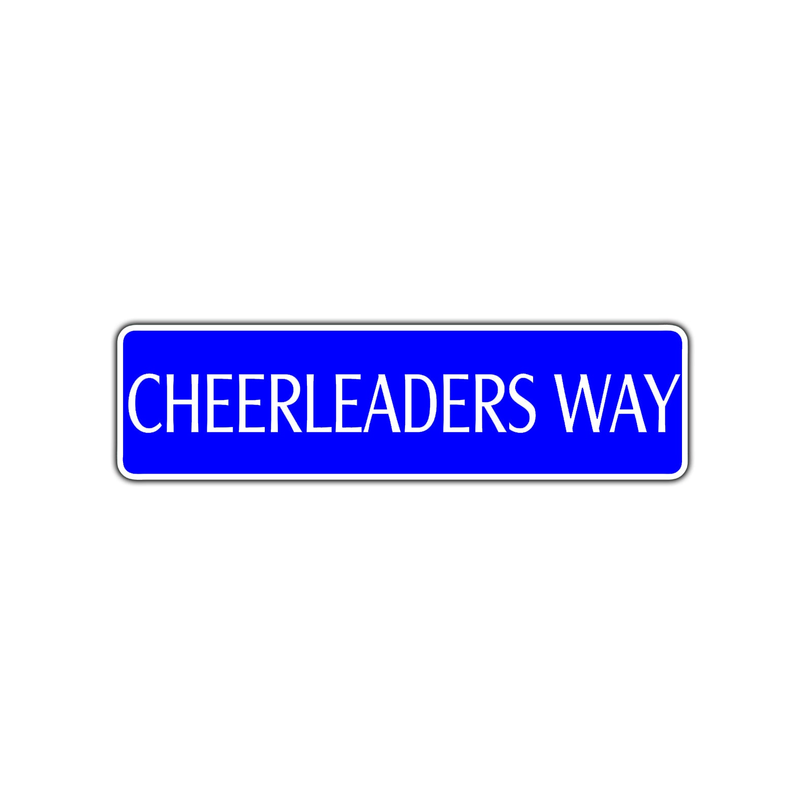 Cheerleaders Way Road Aluminum Metal Novelty Street Plate Sign Wall Gift Decor