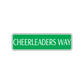 Cheerleaders Way Road Aluminum Metal Novelty Street Plate Sign Wall Gift Decor