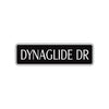 Dynaglide Dr Harley Fan Road Aluminum Metal Novelty Street Plate Sign Wall Gift Decor