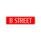 B Street Name Letter Road Aluminum Metal Novelty Street Plate Sign Wall Gift Decor